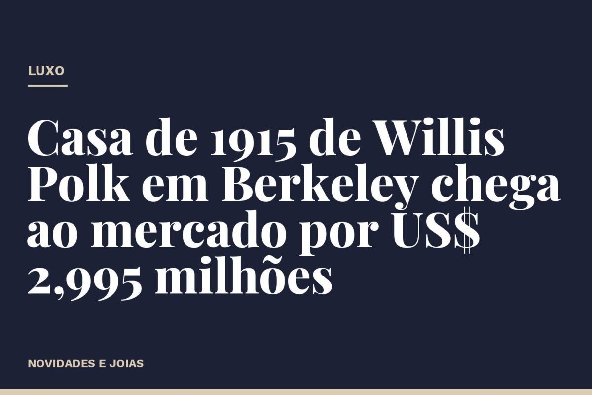 Casa de 1915 de Willis Polk em Berkeley chega ao mercado por US$ 2,995 milhões