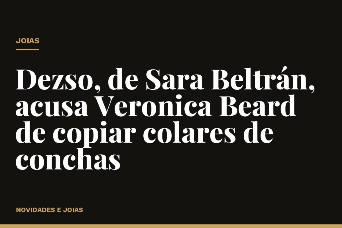Dezso, de Sara Beltrán, acusa Veronica Beard de copiar colares de conchas