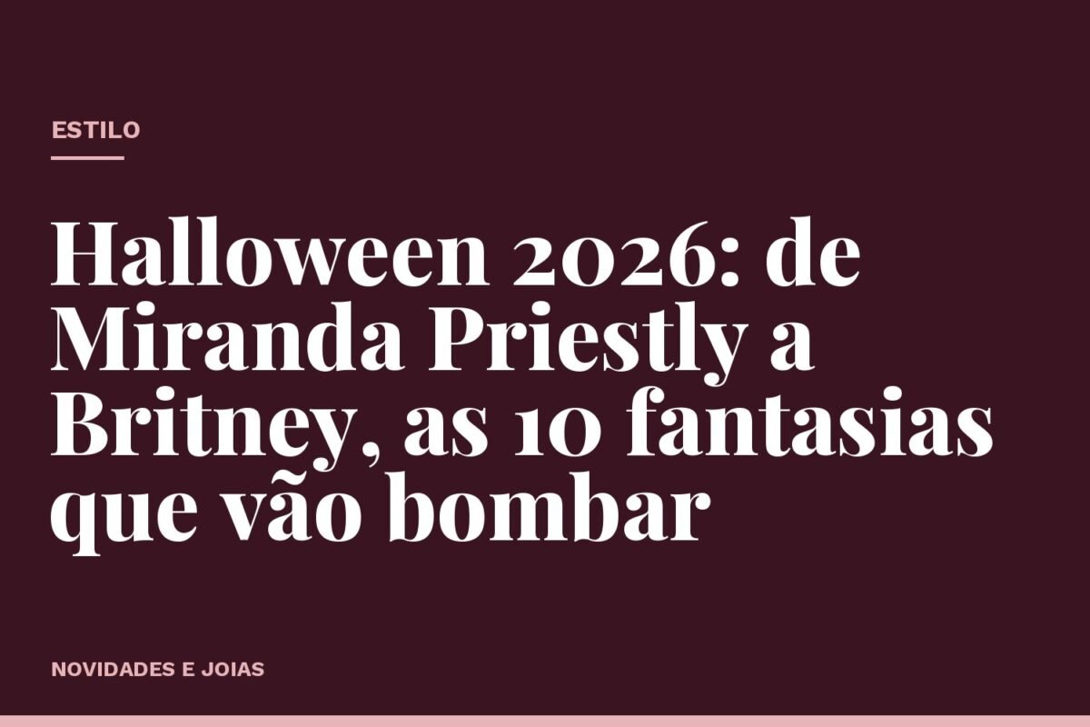Halloween 2026: de Miranda Priestly a Britney, as 10 fantasias que vão bombar