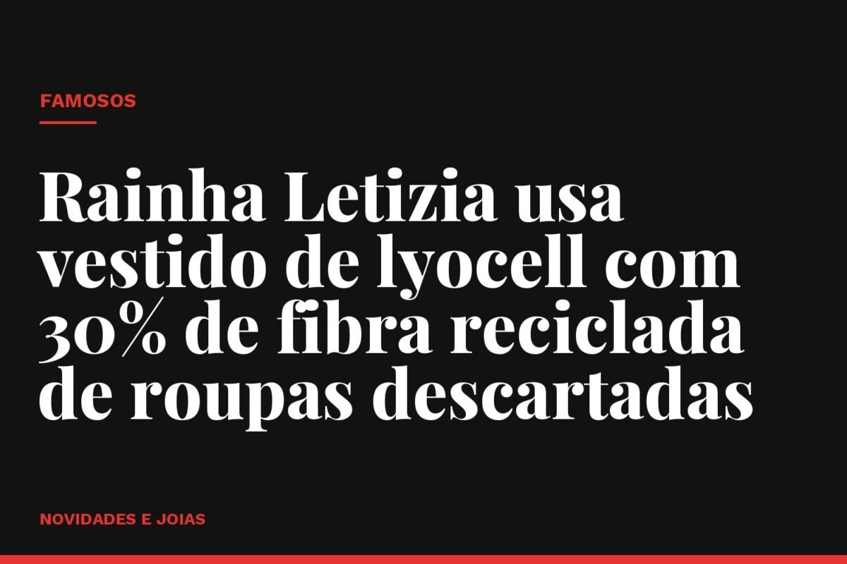 Rainha Letizia usa vestido de lyocell com 30% de fibra reciclada de roupas descartadas