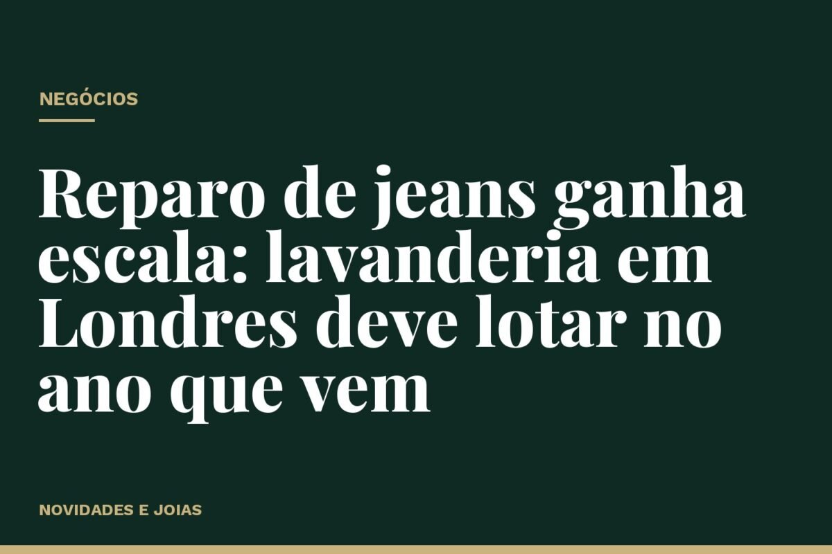 Reparo de jeans ganha escala: lavanderia em Londres deve lotar no ano que vem