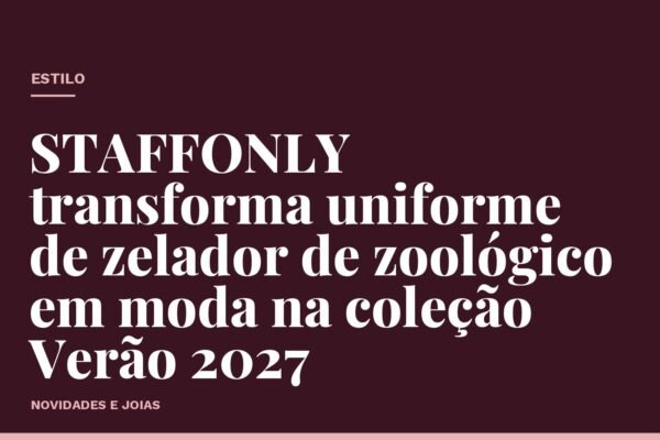 STAFFONLY transforma uniforme de zelador de zoológico em moda na coleção Verão 2027